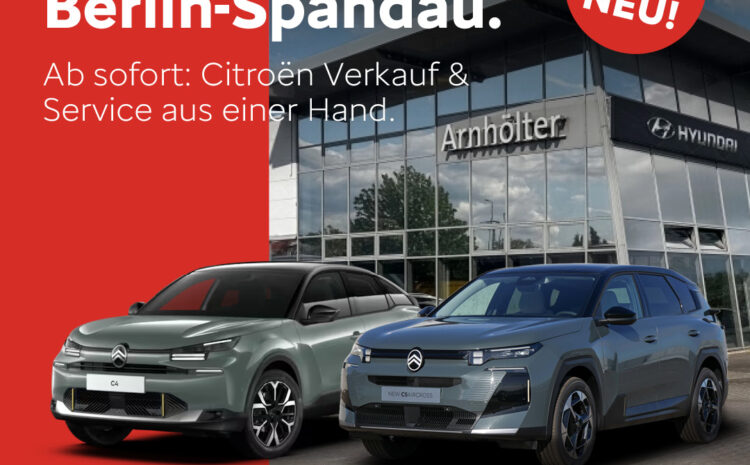  Ab sofort Citroën bei uns in Berlin Spandau